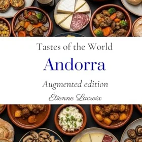 Tastes of the World: Andorra (Augmented edition)