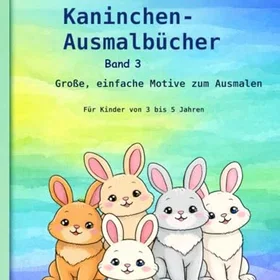 Meine Ersten Kaninchen Ausmalbücher Färgläggningsbok för barn