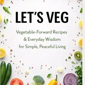 Let’s Vegetable, Love & Happiness