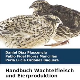 Verlag Unser Wissen Handbok Vachtelfleisch och Äggproduktion
