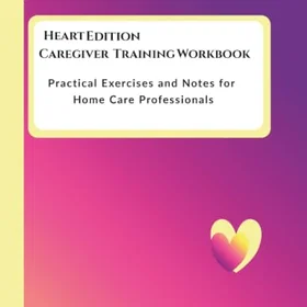 Heart Caregiver Training Workbook