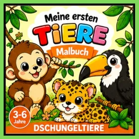 Meine ersten Tiere - Dschungeltiere Målarbok för barn