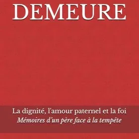 Ce Mémoires d’un père face à la tempête