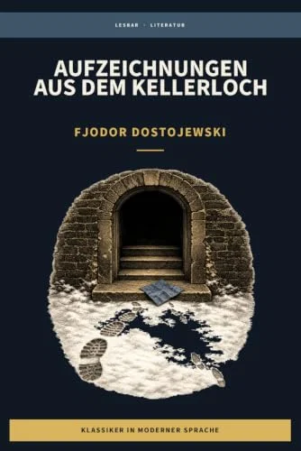 Aufzeichnungen aus dem Kellerloch Paperback