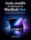 Guide simplifié de l'utilisateur du MacBook Neo