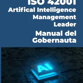 Manual ISO 42001 Artificial Intelligence Management Leader