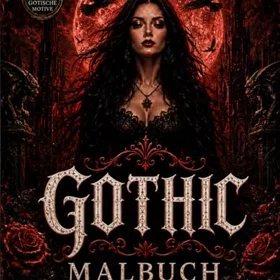GOTHIC Malbuch för Tonåringar & Vuxna