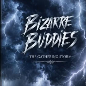 Bizarre The Gathering Storm