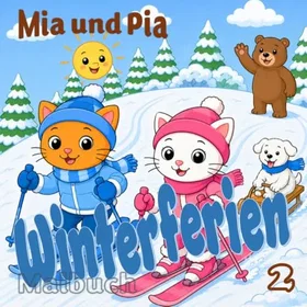 Mia und Pia Winterferien Färgläggningsbok