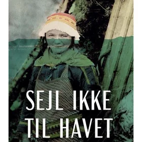 Sejl ikke til havet Nidottu