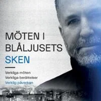 Möten i blåljusets sken : Kunskap om bemötande i livets mest avgörande ögonblick