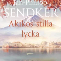 Akikos stilla lycka