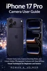 iPhone 17 pro camera user guide