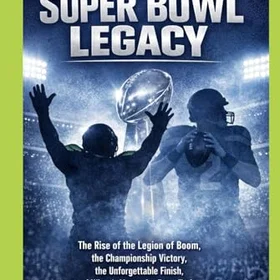 Seattle Sports Super Bowl Legacy