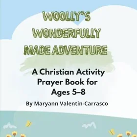 Woolly's Wonderfully Made Adventure