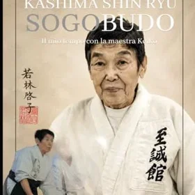 Kashima shinryu sogobudo: il mio tempo con la maestra Keiko Wakabayashi