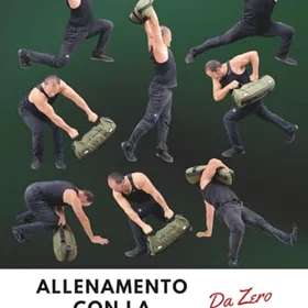 L'Allenamento Allenamento con la Sandbag - Da Zero a Eroe