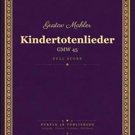 Mahler Kindertotenlieder