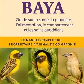 Tisser Le manuel complet du propriétaire d'animal de compagnie