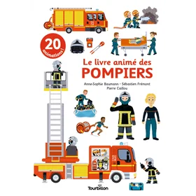 Le livre animé des pompiers Broché