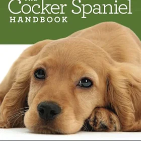 CreateSpace Independent Publishing Platform The Cocker Spaniel Handbook