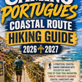 Camino PORTUGUES COASTAL ROUTE VANDRINGGUIDE 2026-2027