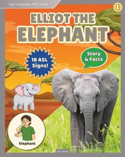 Sign Language ABC Series: Elliot the Elephant: ASL for Kids and Toddlers with Story, Facts, and AAC Communication Page