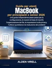MacBook User Guide for Beginners and Seniors