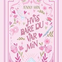Lara Jean (1) - Hvis bare du var min