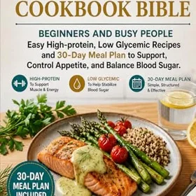 Ozempic GLP-1 DIET COOKBOOK BIBLE