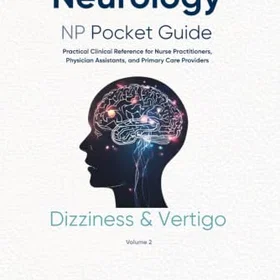 Neurology NP Pocket Guide: Dizziness & Vertigo
