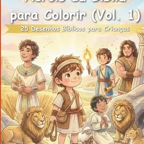 Independently Heróis da Bíblia para Colorir (Vol. 1) Färgläggningsbok för barn
