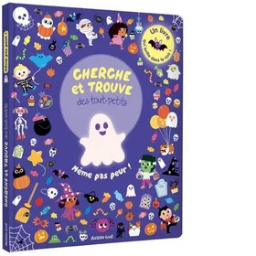 CHERCHE ET TROUVE DES TOUT-PETITS Meme Pas Peur ! Broché