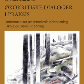 Økokritiske dialoger i praksis