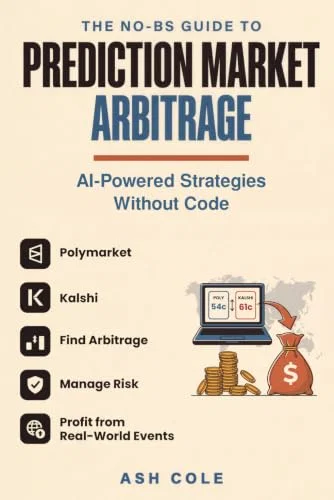 The No-BS Guide to Prediction Market Arbitrage: AI-Powered Strategies
