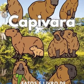 Capivara Factos e Livro de Colorir Färgläggningsbok för barn