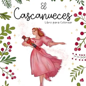 El Cascanueces Färgläggningsbok