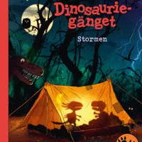 Dinosauriegänget. Stormen