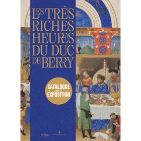 LES TRÈS RICHES HEURES DU DUC DE BERRY Relié