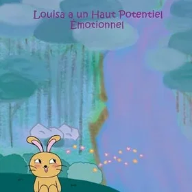 Le monde des têtes d'oeufs : Louisa a un Haut Potentiel Émotionnel Broché