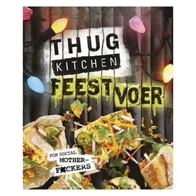 Mondikaarten Thug Kitchen Party Food