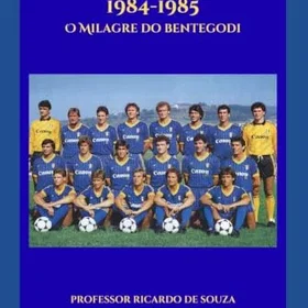 Hellas 1984-1985: O Milagre do Bentegodi