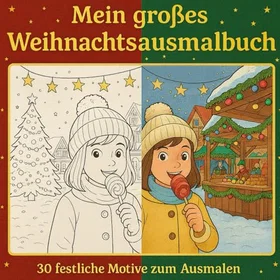 Mein Großes Weihnachtsausmalbuch Färgläggningsbok för barn