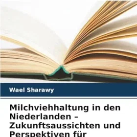 Verlag Unser Wissen Milchviehhaltung in den Niederlanden