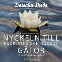 Nyckeln till födelsens och dödens gåtor Äänikirja