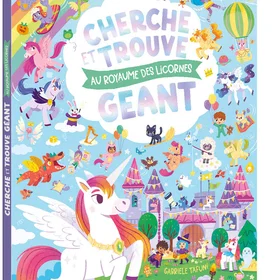 Je Cherche Une Idée Cherche Et Trouve Geant: Au Royaume Des Licornes