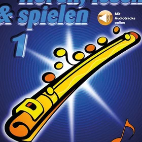 Dehaske Hören Lesen & Spielen 1 Querflöte