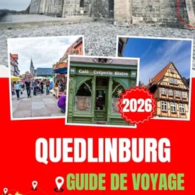 Quedlinburg Guide de voyage 2026