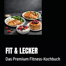 Fit Det Premium Träningskokboken