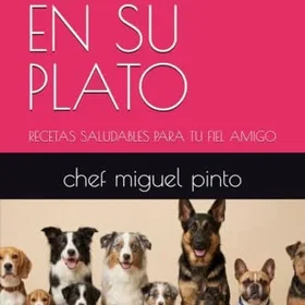 Amor EN SU PLATO RECETAS SALUDABLES PARA TU FIEL AMIGO